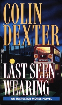 Last Seen Wearing - Book #2 of the Inspector Morse