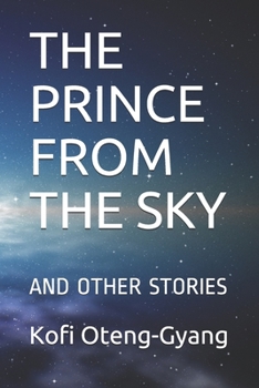 Paperback The Prince from the Sky: And Other Stories Book