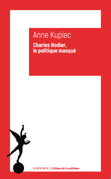 Paperback Charles Nodier, Le Politique Masque [French] Book
