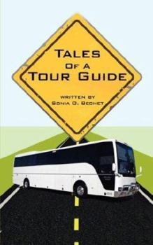 Paperback Tales Of A Tour Guide: Short Stories based on True Events Book