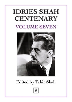 Paperback Idries Shah Centenary: Volume Seven Book