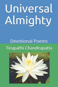 Paperback Universal Almighty: Devotional Poems Book