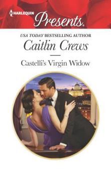 Castelli's Virgin Widow - Book #2 of the Castelli Brothers
