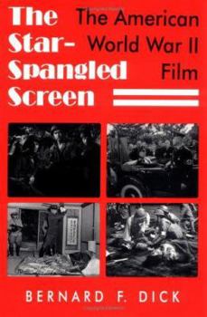 Paperback The Star-Spangled Screen: The American World War II Film Book