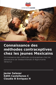 Paperback Connaissance des méthodes contraceptives chez les jeunes Mexicains [French] Book