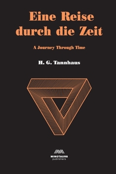 Paperback Eine Reise durch die Zeit: A Journey Through Time [German] Book