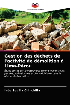 Paperback Gestion des déchets de l'activité de démolition à Lima-Pérou [French] Book