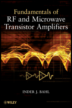 Hardcover Fundamentals of RF and Microwave Transistor Amplifiers Book