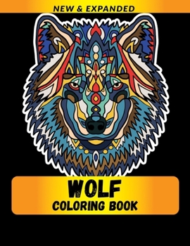 Wolf Coloring Book: An Adult Coloring Book with Fun, Easy, and Relaxing Coloring Pages