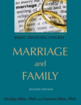 Paperback Marriage and Family: Basic Training Course Book