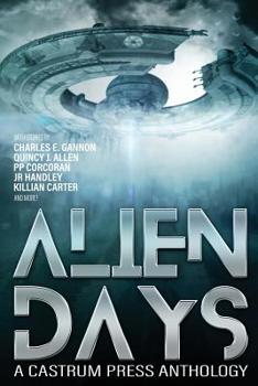 Paperback Alien Days: A Science Fiction Short Story Collection (The Days Series Book 2) Book
