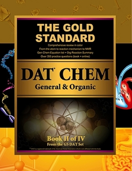 Paperback Gold Standard DAT General and Organic Chemistry (Dental Admission Test) Book
