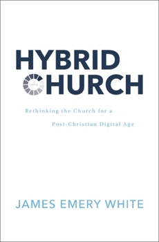 Hardcover Hybrid Church: Rethinking the Church for a Post-Christian Digital Age Book