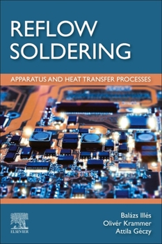 Paperback Reflow Soldering: Apparatus and Heat Transfer Processes Book