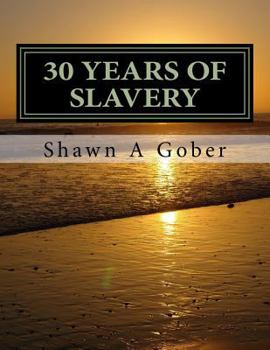 Paperback 30 Years OF Slavery Book