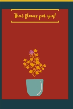 Paperback That Flower Pot Guy Book