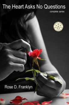 Paperback The Heart Asks No Questions - Complete Series: dramatic, tender and exquisitely romantic Book