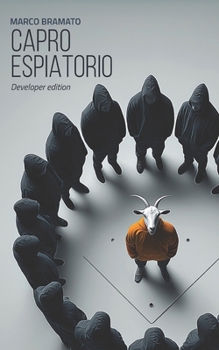 Paperback Il Capro Espiatorio: Developer Edition [Italian] Book