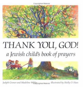 Hardcover Thank You, God!: A Jewish Child's Book of Prayers Book