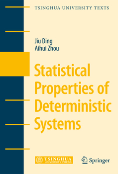 Hardcover Statistical Properties of Deterministic Systems Book