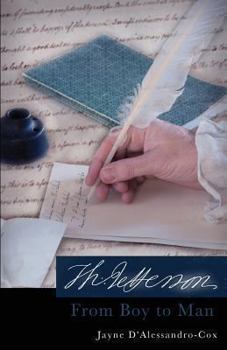 Paperback Thomas Jefferson - From Boy to Man Book