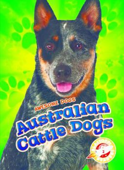 Library Binding Australian Cattle Dogs Book