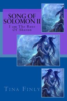 Paperback Song Of Solomon II: I am The Rose Of Sharon Book