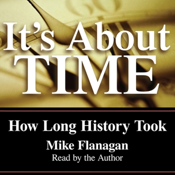 Audio CD It's about Time: How Long History Took Book