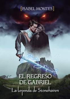 Paperback El regreso de Gabriel. La leyenda de Stonehaven [Spanish] Book