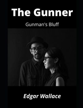 Paperback The Gunner: Gunman's Bluff Book