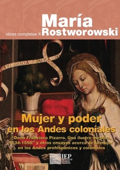 Paperback Mujer y poder en los Andes coloniales [Spanish] Book