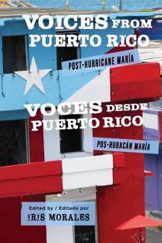 Paperback Voices from Puerto Rico / Voces Desde Puerto Rico: Post-Hurricane Maria / Pos-Huracan Maria Book