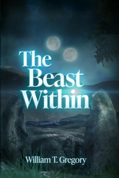 Paperback The Beast Within: The Forest Planet Chronicles Book