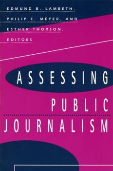 Hardcover Assessing Public Journalism Book