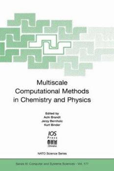 Hardcover Multiscale Computational Methods in Chemistry and Physics Book