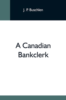 Paperback A Canadian Bankclerk Book