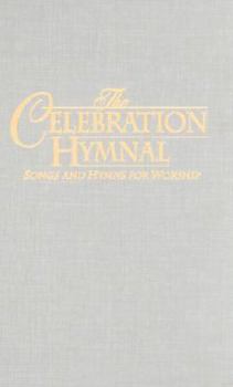 Hardcover Celebration Hymnal: Hardcover Book