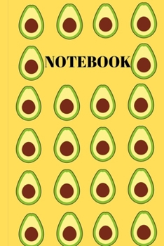 Paperback Notebook: avocado notebook/ 120 white paper lined for writing. Lined Journal, School Subject/Book Notes Book