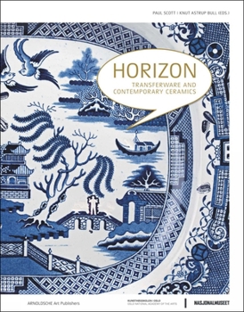 Hardcover Horizon: Transferware and Contemporary Ceramics Book