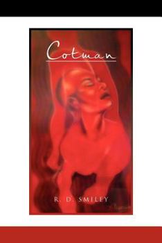 Cotman: The Jaylene Olivia Josalene Cotman Story
