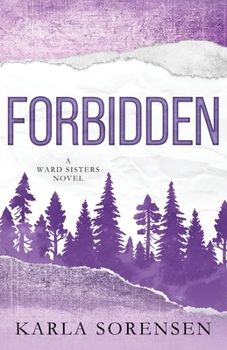 Forbidden - Book #4 of the Ward Sisters