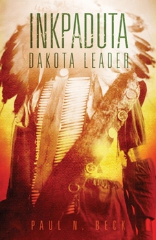 Hardcover Inkpaduta: Dakota Leader Book