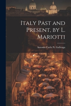 Paperback Italy Past and Present, by L. Mariotti Book