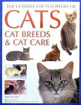 Paperback The Ultimate Encyclopedia of Cats, Cat Breeds, and Cat Care Book