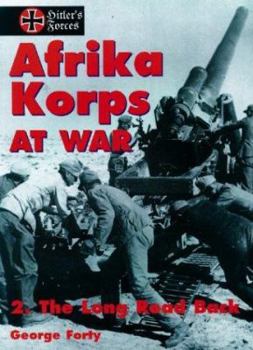 Paperback Afrika Korps at War Volume 2: The Long Road Back Book