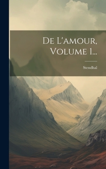 Hardcover De L'amour, Volume 1... [French] Book