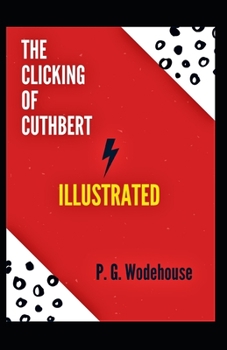 Paperback The Clicking of Cuthbert Illustrated Book