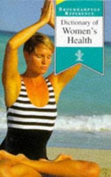 Hardcover Dictionary of Women's Health (Brockhampton Reference Series (Popular)) Book