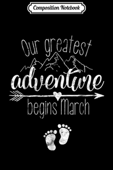 Composition Notebook: Pregnancy Announcement See You in March 2019 Due Date Journal/Notebook Blank Lined Ruled 6x9 100 Pages