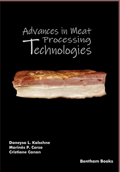 Paperback Advances in Meat Processing Technologies: Modern Approaches to Meet Consumer Demand Book